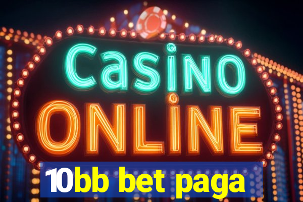 10bb bet paga